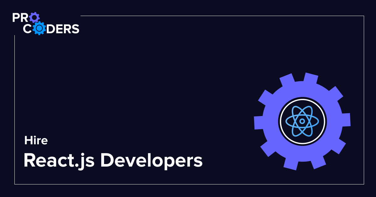Hire ReactJS Developers | Top React Experts for Your Project