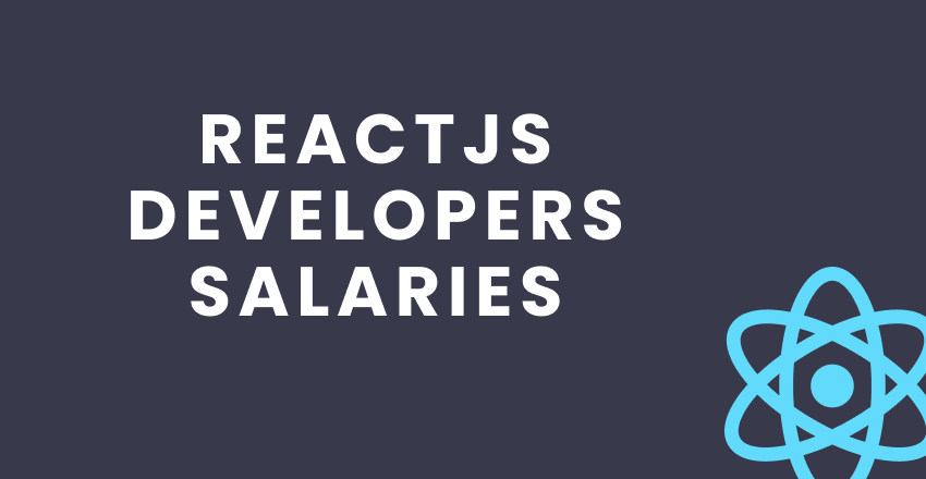 Overview of Average ReactJS Developers Salaries Blog Article Cover
