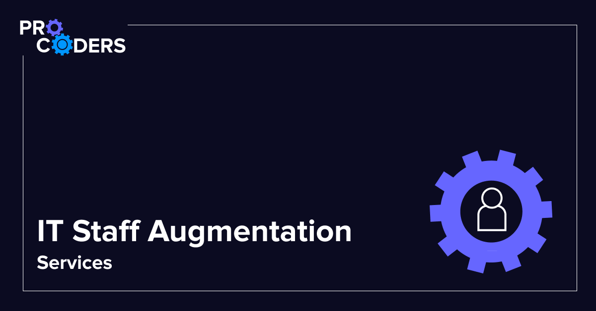 IT Staff Augmentation Services | Top IT Talents | ProCoders